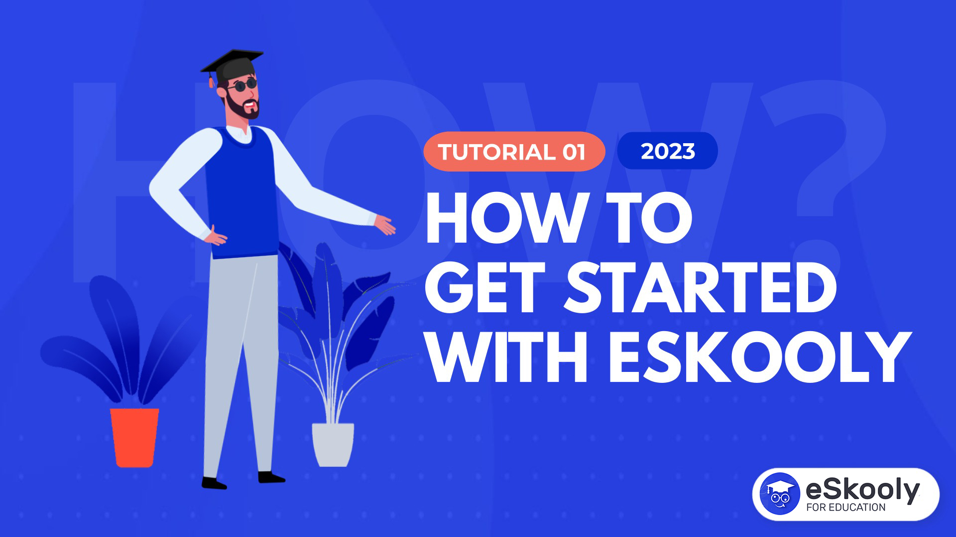 How to get started with eSkooly ?